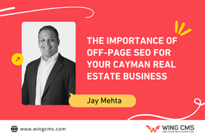 The Importance of Off-Page SEO for Your Cayman Real Estate Business