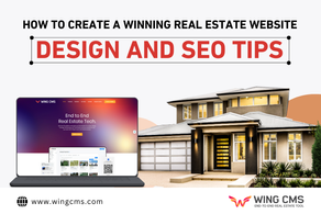 How to Create a Winning Real Estate Website: Design and SEO Tips